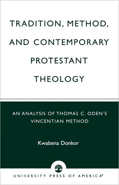 Cover for Donkor Kwabena · Tradition Method &amp; Contemporary Protestant Theology (Taschenbuch) (2003)
