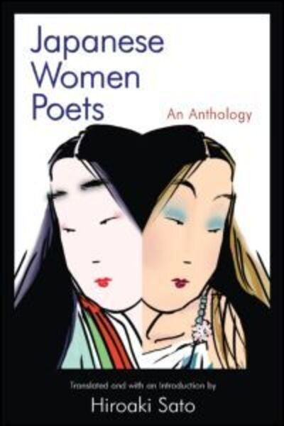 Cover for Hiroaki Sato · Japanese Women Poets: An Anthology: An Anthology (Paperback Book) (2007)