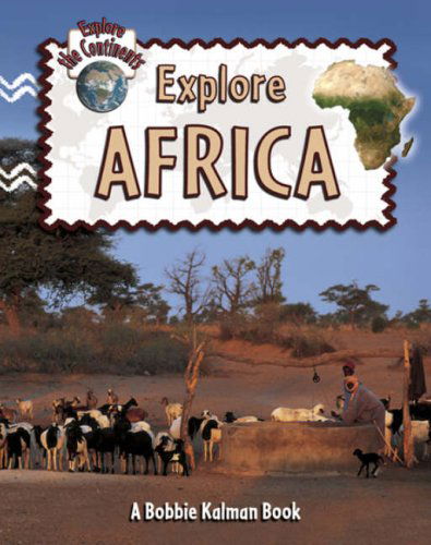 Cover for Rebecca Sjonger · Explore Africa (Explore the Continents) (Pocketbok) (2007)