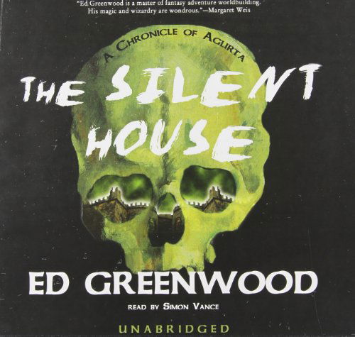 Cover for Ed Greenwood · The Silent House: Library Edition (Audiobook (CD)) [Unabridged edition] (2004)