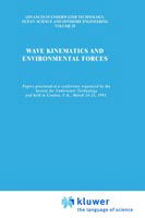 Cover for Society for Underwater Technology (SUT) · Wave Kinematics and Environmental Forces: Papers presented at a conference organized by the Society for Underwater Technology and held in London, U.K., March 24-25, 1993 - Advances in Underwater Technology, Ocean Science and Offshore Engineering (Gebundenes Buch) [1993 edition] (1993)