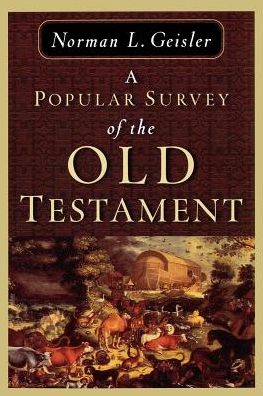 Cover for Norman L. Geisler · A Popular Survey of the Old Testament (Paperback Book) (1996)