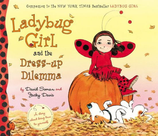 Cover for Jacky Davis · Ladybug Girl and the Dress-up Dilemma (Hardcover Book) (2014)