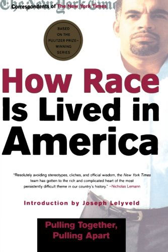 Cover for Correspondents of the New York Times · How Race is Lived in America: Pulling Together, Pulling Apart (Paperback Book) [1st edition] (2002)