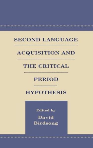 Cover for Fethi Mansouri · Second Language Acquisition and the Critical Period Hypothesis - Second Language Acquisition Research Series (Hardcover Book) (1999)