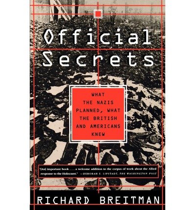 Cover for Richard Breitman · Official Secrets: What the Nazis Planned, What the British and Americans Knew (Paperback Book) (1999)