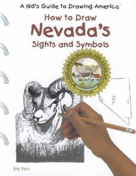 Cover for Eric Fein · How to Draw Nevada's Sights and Symbols (A Kid's Guide to Drawing America) (Hardcover Book) (2001)