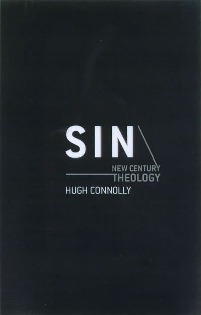 Cover for Hugh Connolly · Sin (New Century Theology) (Paperback Book) (2002)