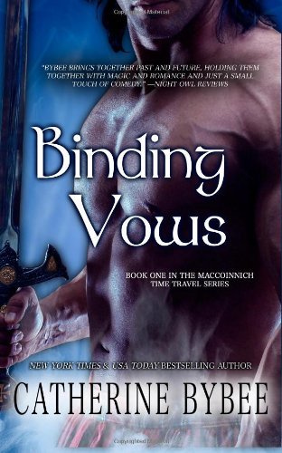Cover for Catherine Bybee · Binding Vows (Maccoinnich Time Travel) (Volume 1) (Pocketbok) (2013)