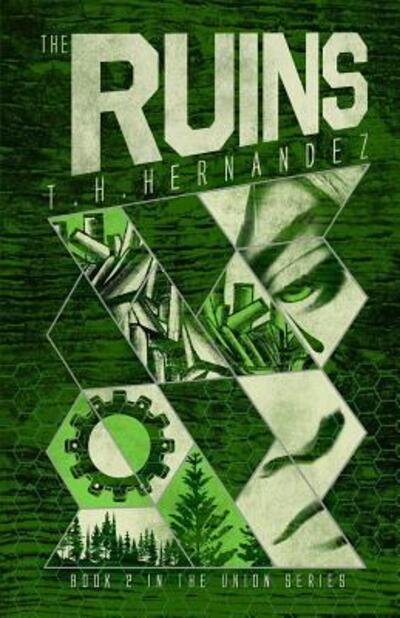 Cover for T H Hernandez · The Ruins (Paperback Bog) (2015)