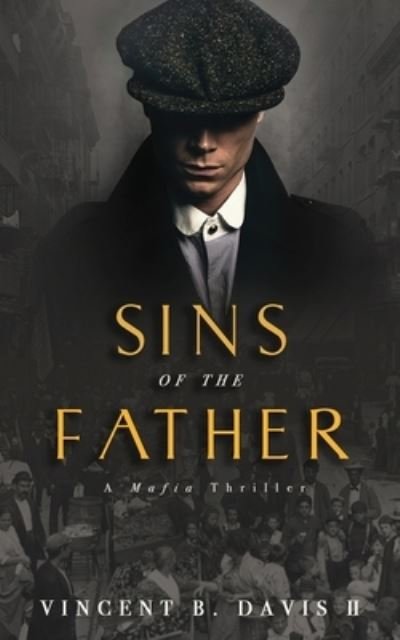 Cover for II Vincent B Davis · Sins of the Father (Paperback Bog) (2019)