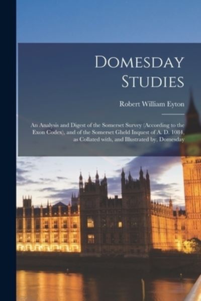 Cover for Robert William 1815-1881 Eyton · Domesday Studies (Paperback Book) (2021)