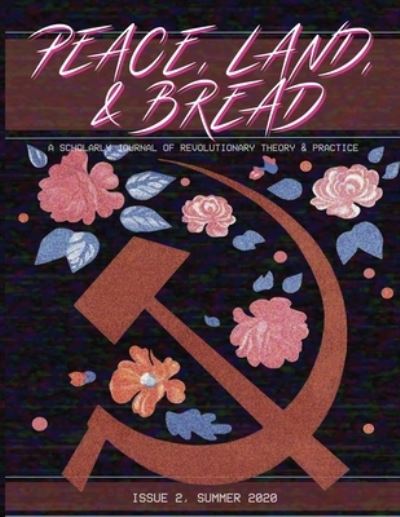 Cover for Center For Communist Studies · Peace, Land, and Bread (Paperback Book) (2020)