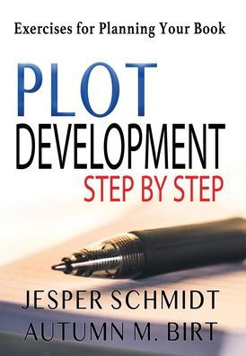 Cover for Jesper Schmidt · Plot Development Step by Step (Innbunden bok) (2020)