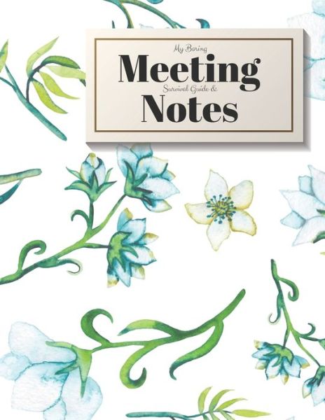 Cover for Gadfly Books · My Boring Meeting Survival Guide and Notes (Paperback Book) (2019)