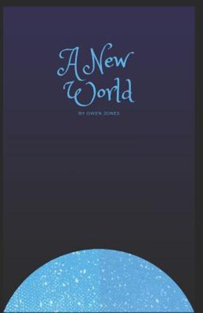 Cover for Owen Jones · A New World (Paperback Book) (2019)