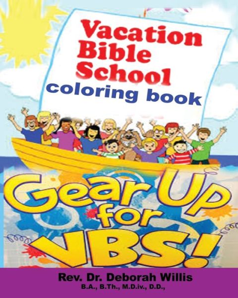 Vacation Bible School - Deborah Willis - Books - Independently Published - 9781097225842 - May 12, 2019