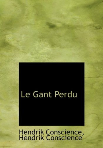 Cover for Hendrik Conscience · Le Gant Perdu (Inbunden Bok) (2009)