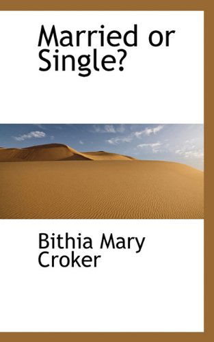 Cover for Bithia Mary Croker · Married or Single? (Paperback Book) (2009)
