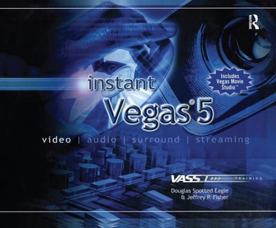 Instant Vegas 5 - Douglas Spotted Eagle - Książki - Taylor & Francis Ltd - 9781138425842 - 14 września 2023