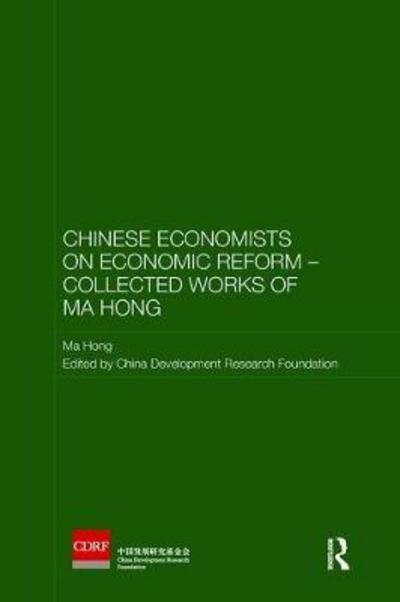 Cover for Ma Hong · Chinese Economists on Economic Reform - Collected Works of Ma Hong - Routledge Studies on the Chinese Economy (Paperback Book) (2018)