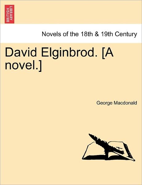 Cover for George Macdonald · David Elginbrod. [a Novel.] (Paperback Book) (2011)
