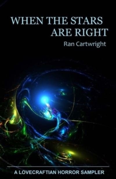 Cover for Ran Cartwright · When the Stars Are Right (Bok) (2023)