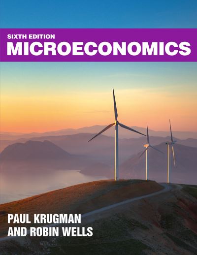 Microeconomics - Paul Krugman - Książki - Macmillan Learning - 9781319385842 - 2 listopada 2020