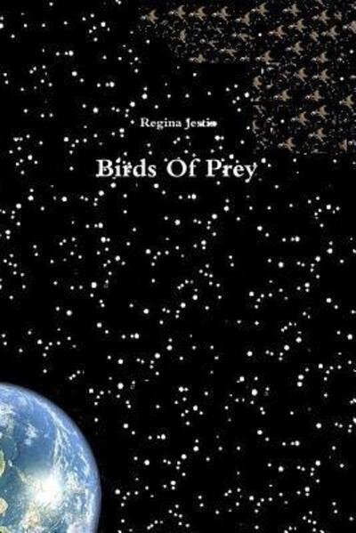 Regina Jestis · Birds Of Prey (Paperback Bog) (2015)