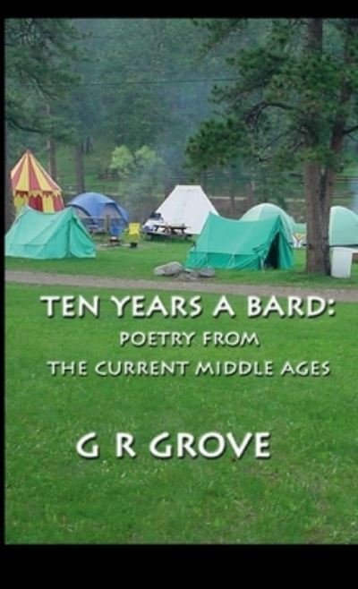 Cover for G. R. Grove · Ten Years a Bard (Bog) (2022)