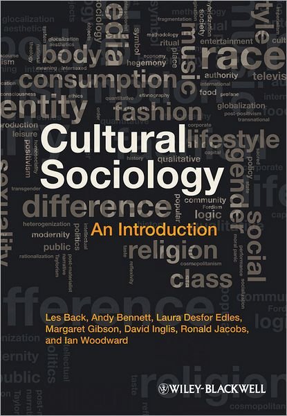 Cover for Back, Les (Goldsmith's College, London, UK) · Cultural Sociology: An Introduction (Paperback Book) (2012)