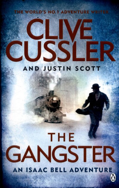 Cover for Clive Cussler · The Gangster: Isaac Bell #9 - Isaac Bell (Paperback Bog) (2017)