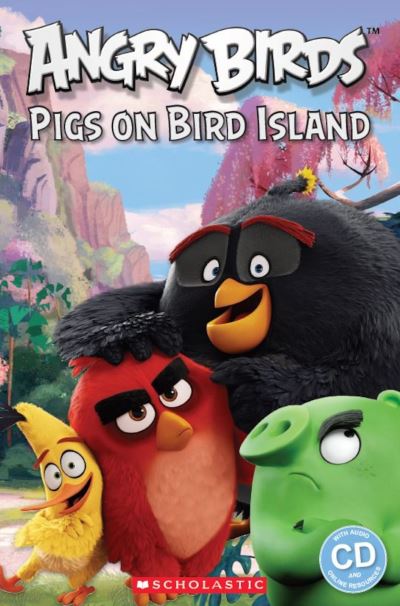 Angry Birds: Pigs on Bird Island - Popcorn Readers - Nicole Taylor - Książki - Scholastic - 9781407169842 - 6 października 2016