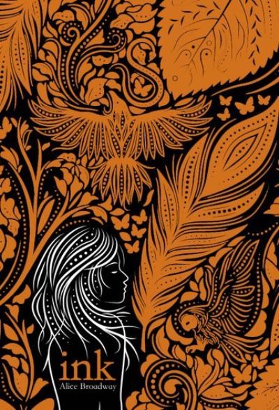 Cover for Alice Broadway · Ink (Paperback Book) (2017)