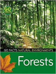 Cover for Ian Rohr · Forests - Go Facts: Natural Environments (Paperback Book) (2009)