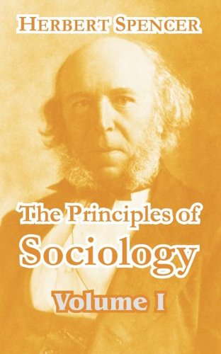 Cover for Herbert Spencer · The Principles of Sociology (Volume I) (Paperback Book) (2004)