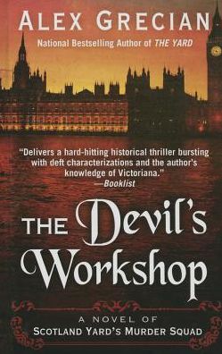 Cover for Alex Grecian · The Devil's Workshop (Hardcover Book) (2015)