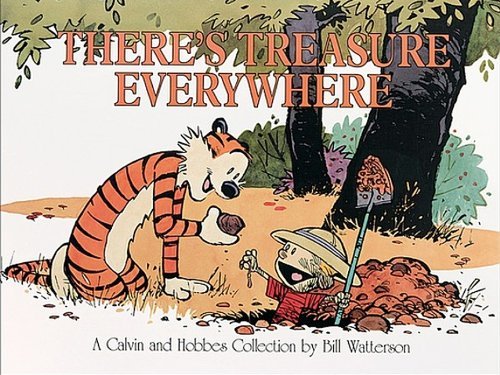 There's Treasure Everywhere (Turtleback School & Library Binding Edition) (Calvin and Hobbes (Pb)) - Bill Watterson - Bøger - Turtleback - 9781417775842 - 1. marts 1996