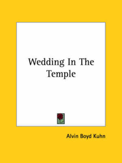 Cover for Alvin Boyd Kuhn · Wedding in the Temple (Paperback Book) (2005)