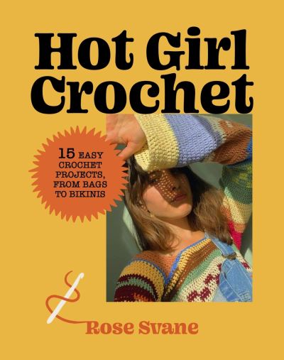 Cover for Rose Svane · Hot Girl Crochet (Book) (2024)