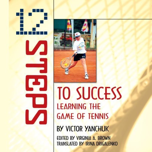 Cover for Virginia Brown · 12 Steps to Success: Learning the Game of Tennis (Paperback Book) (2006)