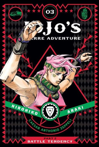 Cover for Hirohiko Araki · JoJo's Bizarre Adventure: Part 2--Battle Tendency, Vol. 3 - JoJo's Bizarre Adventure: Part 2--Battle Tendency (Hardcover Book) (2016)