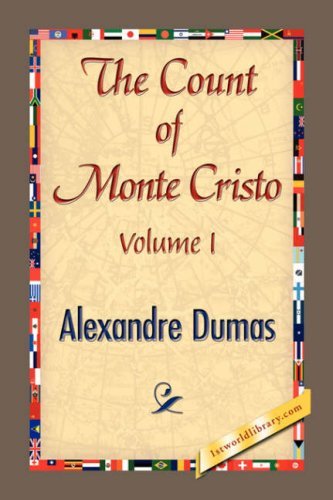 Cover for Alexandre Dumas · The Count of Monte Cristo Volume I (Paperback Bog) (2007)