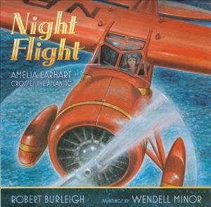 Cover for Robert Burleigh · Night Flight: Amelia Earhart Crosses the Atlantic (Hardcover Book) [Har/cd edition] (2012)