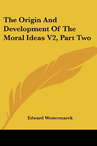 Cover for Edward Westermarck · The Origin and Development of the Moral Ideas V2, Part Two (Paperback Book) (2007)