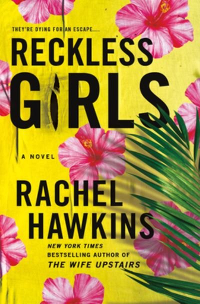 Cover for Rachel Hawkins · Reckless Girls (N/A) (2022)