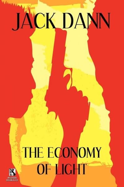 Cover for Jack Dann · The Economy of Light / Jubilee (Wildside Double #22) (Pocketbok) (2011)