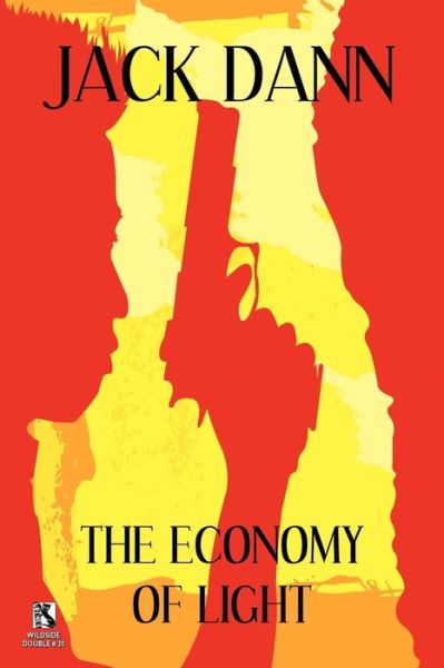 The Economy of Light / Jubilee (Wildside Double #22) - Jack Dann - Boeken - Borgo Press - 9781434435842 - 4 november 2011