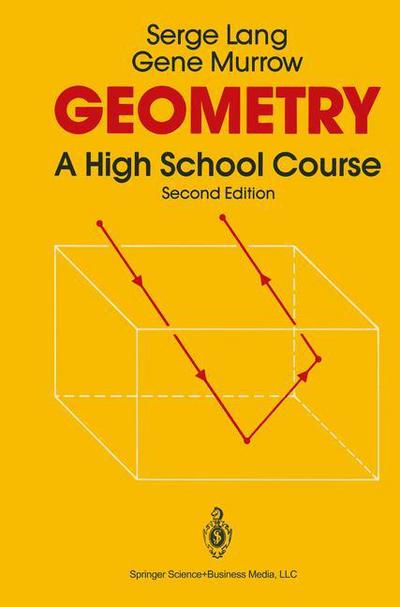 Cover for Serge Lang · Geometry: A High School Course (Paperback Book) [Softcover reprint of the original 2nd ed. 1988 edition] (2010)