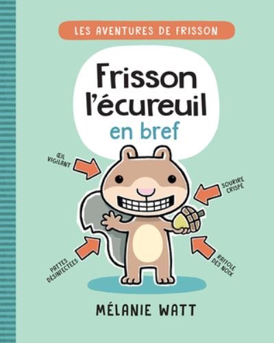 Cover for Mélanie Watt · Frisson l'Écureuil En Bref (Gebundenes Buch) (2021)